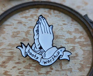 Booty Worship Pin